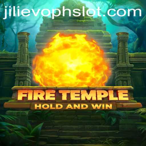 Exploring the World of FireTemple and the Secret of JILIEVOPH