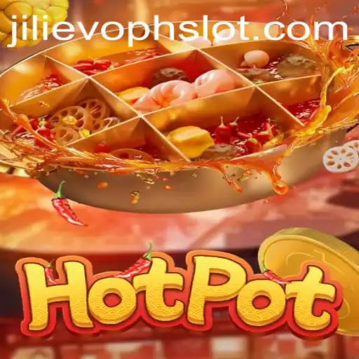 The Thrilling World of Hotpot: Unraveling the Secrets of JILIEVOPH