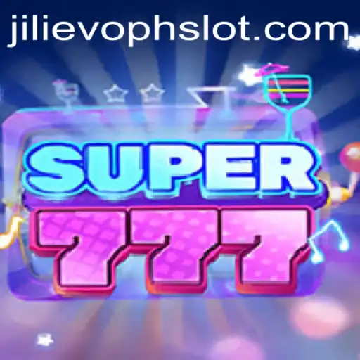 Discover Super777: A Journey into the World of JILIEVOPH Adventure