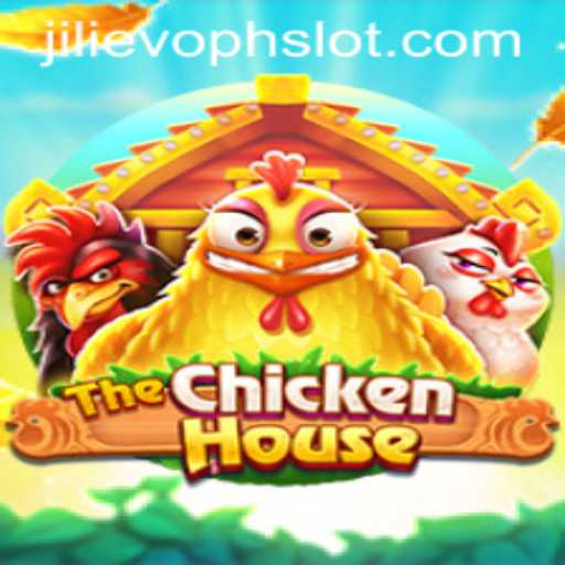 TheChickenHouse: A New Gaming Sensation with a Twist of JILIEVOPH
