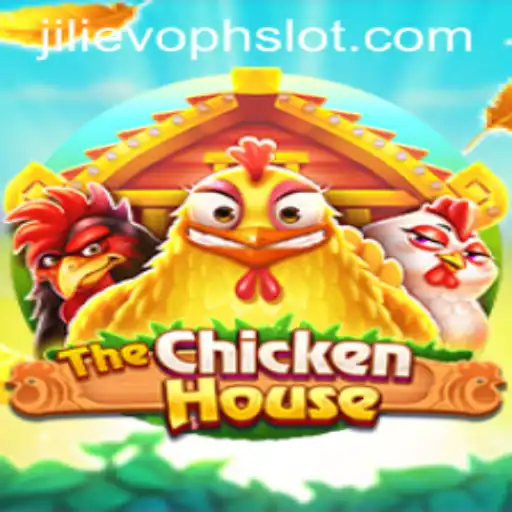 TheChickenHouse: A New Gaming Sensation with a Twist of JILIEVOPH