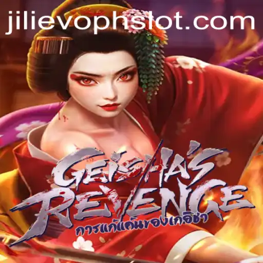 Unveiling Geishas Revenge: A Mesmerizing Adventure with JILIEVOPH